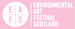 EAFS - Environmental Art Festival Scotland